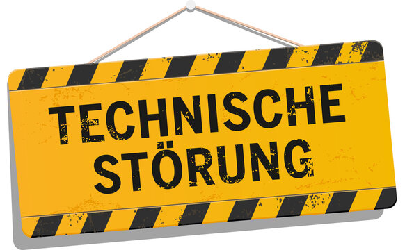 Schild Technische Störung